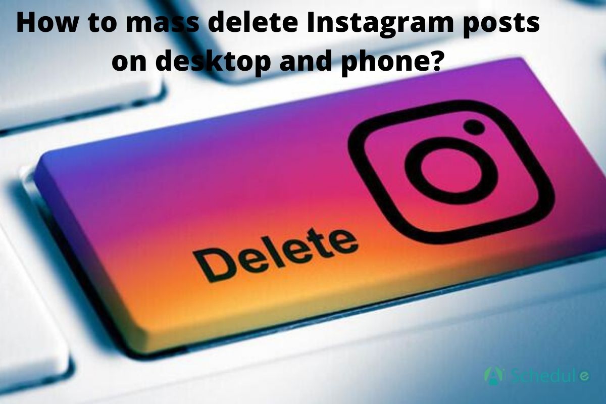 How to mass delete Instagram posts on desktop and devices