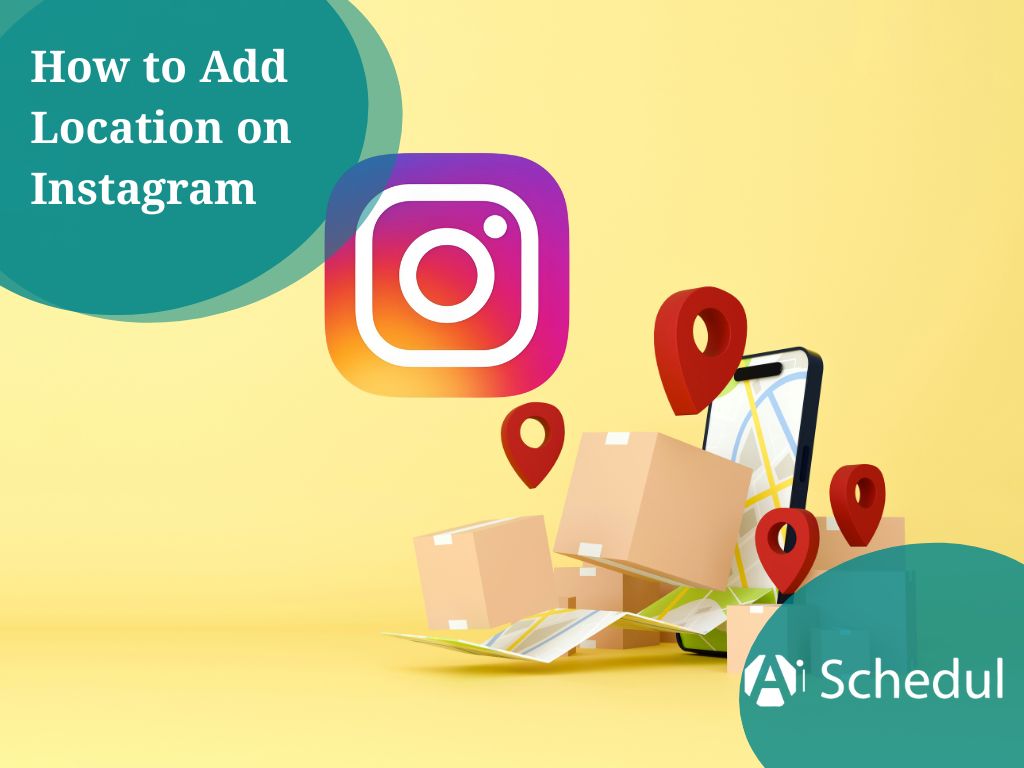 How to Add Location on Instagram